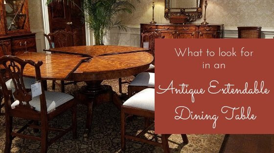 Scalable Cuisine: What to Look For in an Extendable Antique Dining Table - English Georgian America